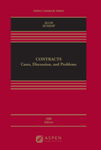 Contracts: Cases, Discussion, and Problems by Brian Blum and Amy Bushaw