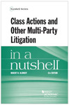 Class Actions and Other Multi-Party Litigation In a Nutshell