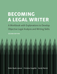 Becoming a Legal Writer, 2nd Edition