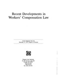 Recent Developments in Workers' Compensation Law