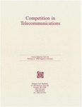 Competition in Telecommunications by Oregon Law Institute, Michael T. Weirich, Charles L. Best, Arthur Butler, David C. Olson, Walter Hyer, Simon J. Ffitch, and Bradley F. Tellam