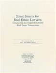 Street Smarts for Real Estate Lawyers: Conducting Successful Residential Real Estate Transactions by Oregon Law Institute, Pat G. Kaplan, Andrea L. Bushnell, Phillip C. Querin, Karen Estrada, Malcolm H. Scott, Topp J. Williams, Michael J. Scott, Alan L. Mitchell, Alan K. Brickley, and Joan P. Snyder