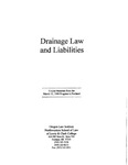 Drainage Law and Liabilities by Oregon Law Institute, Timothy J. Sercombe, Richard M. Botteri, Christina M. Steensgaard, James R. Herald, Marnie Allen, and Harvey W. Rogers